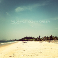 The Orange - Okean Morei - EP