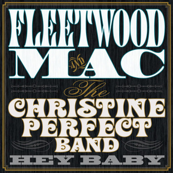 Fleetwood Mac - Hey Baby