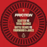 Friction - Friction Vs. Vol. 1: Scatter / Battle Scars