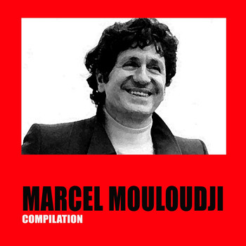 Marcel Mouloudji - Marcel Mouloudji (Compilation)