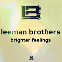 Leeman Brothers - Brighter Feelings