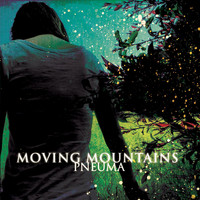 Moving Mountains - Pneuma