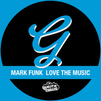 Mark Funk - Love The Music