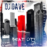 DJ Dave - Beat City, Vol. 1