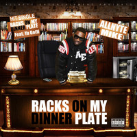 Yo Gotti - Racks on My Dinner Plate (feat. Yo Gotti)