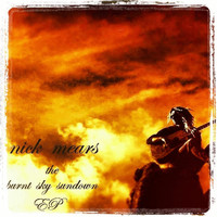 Nick Mears - Burnt Sky Sundown EP