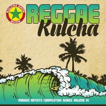 Various Artists - Reggae Kulcha Volume 1