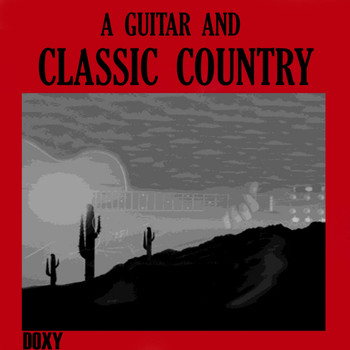 Various Artists - A Guitar and Classic Country
