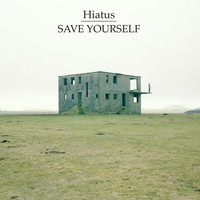 Hiatus - Save Yourself EP