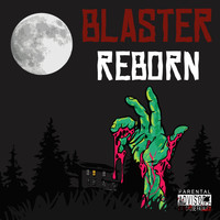 Blaster - Reborn (Explicit)