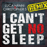 Luca Hänni, Christopher S - I Can't Get No Sleep (Remix)