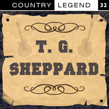 T. G. Sheppard - Country Legend Vol. 32