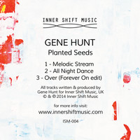 Gene Hunt - Planted Seeds