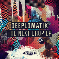 Deeplomatik - The Next Drop - EP