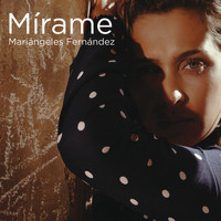 Mariángeles Fernández - Mírame