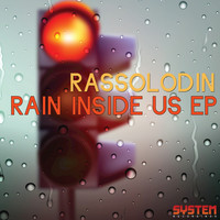Rassolodin - Rain Inside Us EP