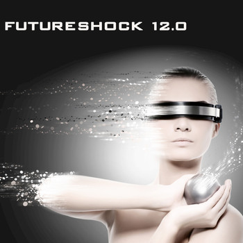 Various Artists - Futureshock 12.0