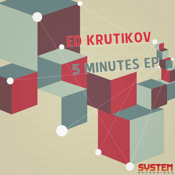 Ed Krutikov - 5 Minutes EP