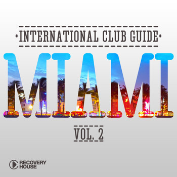 Various Artists - International Club Guide - Miami, Vol. 2