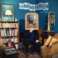 La Mine De Rien - Avec des si