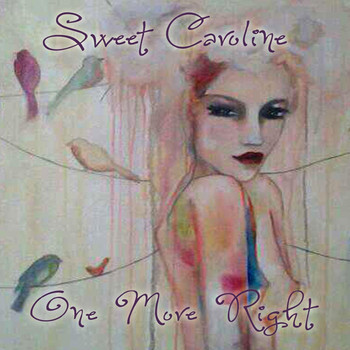 Sweet Caroline - One More Right