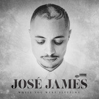 José James - While You Were Sleeping (Explicit)