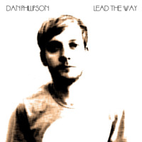Dan Phillipson - Lead the Way
