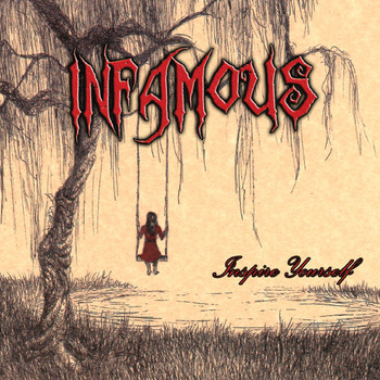 Infamous - Inspire Yourself EP