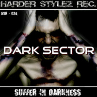 Dark Sector - Suffer in Darkness