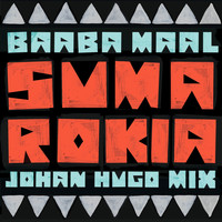 Baaba Maal - Suma Rokia (Johan Hugo Club Mix)