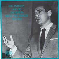 Ray Anthony and His Orchestra - Sweet and Swingin' 1949-1953