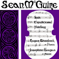 Sean McGuire - Irish Traditional Fiddling