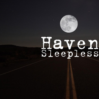 Haven - Sleepless