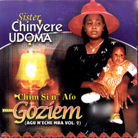 Sister Chinyere Udoma - Chim Si N " Afo Goziem