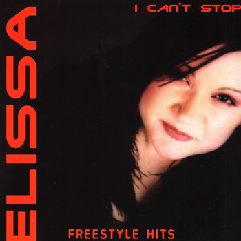 Elissa - I Can't Stop Freestyle Hits
