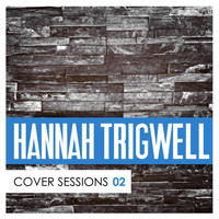 Hannah Trigwell - Cover Sessions, Vol. 2