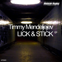 Timmy Mendeljejev - Lick & Stick