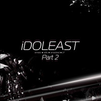 iDOLEAST - Remixes, Edits, Remastered LP Pt. 2