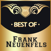 Frank Neuenfels - Best of Frank Neuenfels