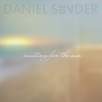 Daniel Suender - Waiting for the Sun