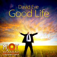 David Eye - Good Life