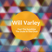 Will Varley - Feel the Sunshine