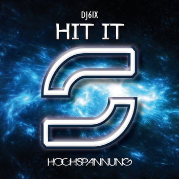 Dj6ix - Hit It