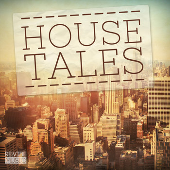 Various Artists - House Tales, Vol. 1