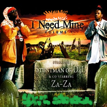 Stuntman - I Need Mine (Explicit)