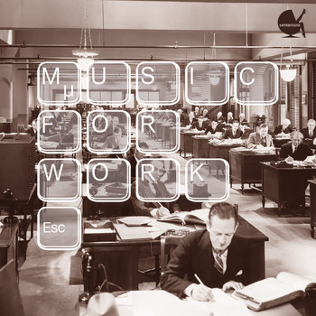 Various Artists - Music for Work