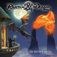 Phoenix & Dragon - Of Myth & Metal