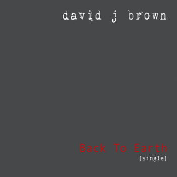 David J Brown - Back to Earth