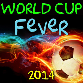 Various Artists - World Cup Fever 2014