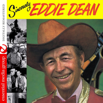 Eddie Dean - Sincerley (Digitally Remastered)